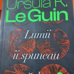 Lumii ii spuneau padure - Ursula K. le Guin
