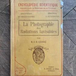M. A. M. Chanoz La Photographie des Radiations Invisibles