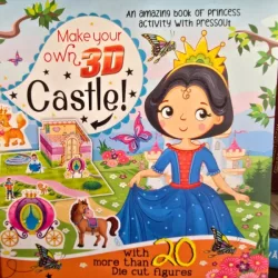 Make your own 3D Castle! An amazing book of Princess activity with pressout (Creeaza-ti propriul castel 3D! O carte uimitoare cu activitati pentru printese, cu materiale imprimate - carte in limba engleza)