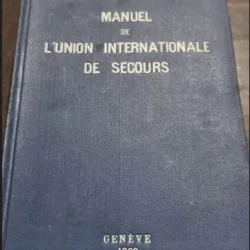Manuel de L'Union Internationale de Secours