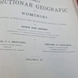 MARELE DICTIONAR GEOGRAFIC AL ROMANIEI de G. I. LAHOVARI, C. I BRATIANU. G. I. TOCILESCU