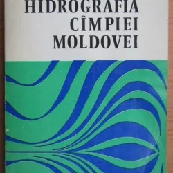Maria Pantazica - Hidrografia Campiei Moldovei