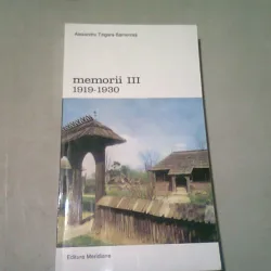 MEMORII III - ALEXANDRU TZIGARA SAMURCAS