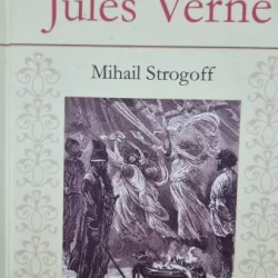 Mihail Strogoff - Jules Verne