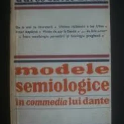 MODELE SEMIOLOGICE IN COMEDIA LUI DANTE - D ARCO SILVIO AVALLE