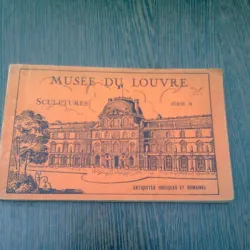 MUSEE DU LOUVRE. SCULPTURES. ANTIQUITES GRECQUES ET ROMAINEE - ALBUM SERIA B