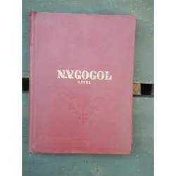N.V. GOGOL OPERE VOL.1 (SERILE IN CATUNUL DE LANGA DICANCA)