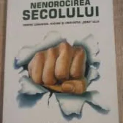 NENOROCIREA SECOLULUI - ALAIN BESANCON