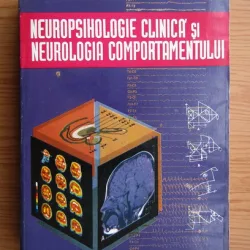 Neuropsihologie clinica si neurologia comportamentului - Mihai Ioan Botez redactor