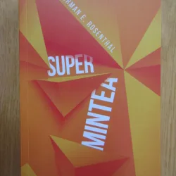 Norman E. Rosenthal - Super mintea