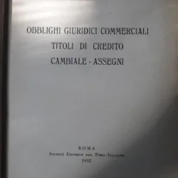 Obblighi Giuridici Commerciali Titoli di Credito Cambiale Assegni - Tullio Ascarelli