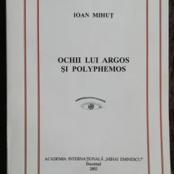 OCHII LUI ARGOS SI POLYMPHEMOS - IOAN MIHUT