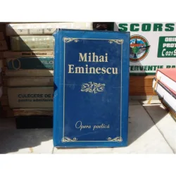 OPERA POETICA , Mihai Eminescu , 2006