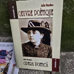 Opera poetica/Oeuvre poetique - Iulia Hasdeu