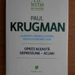 Opriti aceasta depresiune acum! - Paul Krugman