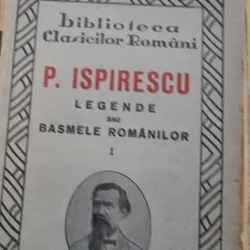 P. Ispirescu - Legende sau Basmele Romanilor Vol. I
