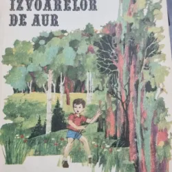 Pe urmele izvoarelor de aur - Petre Hladchi-Bucovineanu
