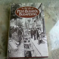 PEST-BUDATOL BUDAPESTIG - ERKI EDIT  (CARTE IN LIMBA MAGHAIARA)