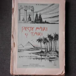 Peste mari si tari, Grecia si Egiptul - N. M. Condiescu