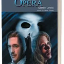 Phantom of the Opera - Gaston Leroux