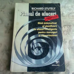 PLANUL DE AFACERI PERFECT - RICHARD STUTELY