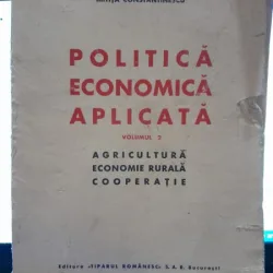 POLITICA ECONOMICA APLICATA - MITITA CONSTANTINESCU vol.2