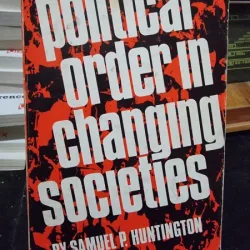 Political order in changing societies - Samuel P. Huntington