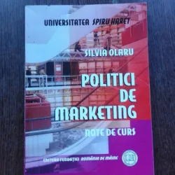 POLITICI DE MARKETING - SILVIA OLARU  NOTE DE CURS
