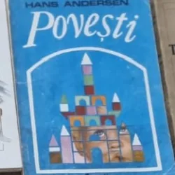 Povesti - Hans Christian Andersen