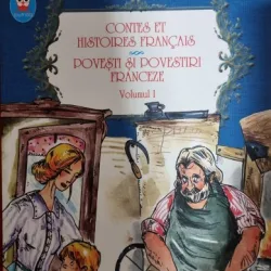 Povesti si povestiri franceze vol.I editie bilingva romana/franceza