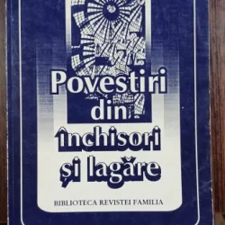 Povestiri din inchisori si lagare - Petre Baicu
