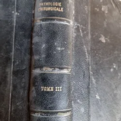 Precis de Pathologie Chirurgicale Tome III