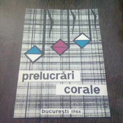 PRELUCRARI CORALE   PARTITURI