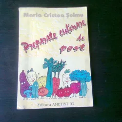 PREPARATE CULINARE DE POST - MARIA CRISTEA SOIMU