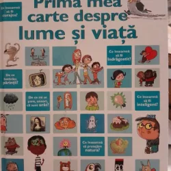 Prima mea carte despre lume si viata