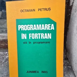 Programarea in Fortran, stil in programare - Octavian Petrus