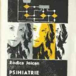 PSIHIATRIE IN SCHEME LOGICE - RODICA JEICAN