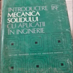 Radu P. Voinea - Introducere in Mecanica Solidului cu Aplicatii in Inginerie