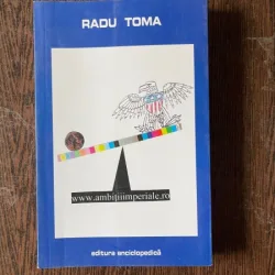 Radu Toma www.ambitiiimperiale.ro