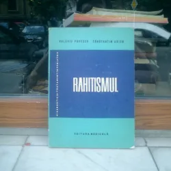 Rahitismul - Valeriu Popescu si Constantin Arion