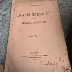Raspunderile dlui General Averescu - Alexandru I. Lupascu