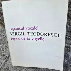 Repausul vocalei - Virgil Teodorescu