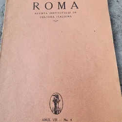 Roma - Revista Institutului de cultura Italiana Anul VIII No. 4