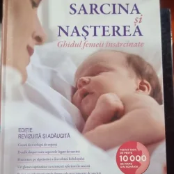 Sarcina si nasterea, ghidul femeii insarcinate - Anne Deans