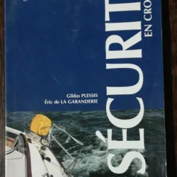 SCURITE EN CROISIERE - GILDAS PLESSIS / ERIC DE LA GARANDERIE