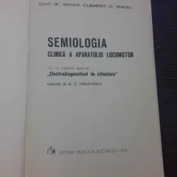 SEMIOLOGIA CLINICA A APARATULUI LOCOMOTOR - CLEMENT BACIU