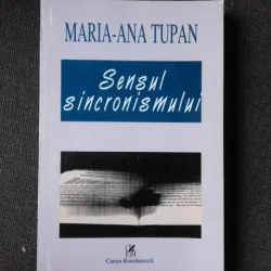 SENSUL SINCRONISMULUI - MARIA ANA TUPAN