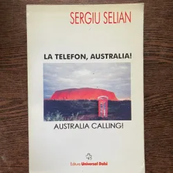 Sergiu Selian - La telefon, Australia