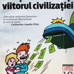 SFARSITUL BANILOR SI VIITORUL CIVILIZATIEI - THOMAS H. GRECO JR.