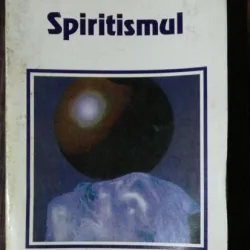 SPIRITISMUL - PAUL STEFANESCU